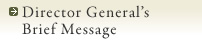 Director General��s Brief Message
