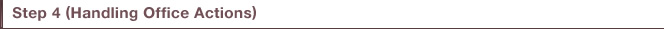 Step 4 (Handling Office Actions)